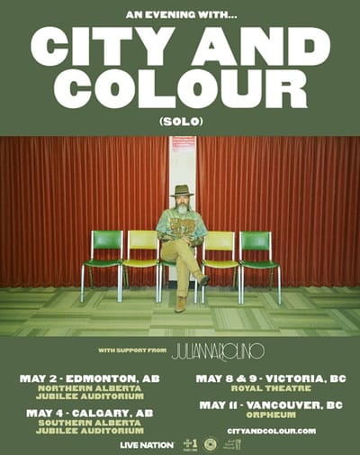 City And Colour Announces Intimate Western Canada Solo Tour With Vancouver Stop At The Orpheum
