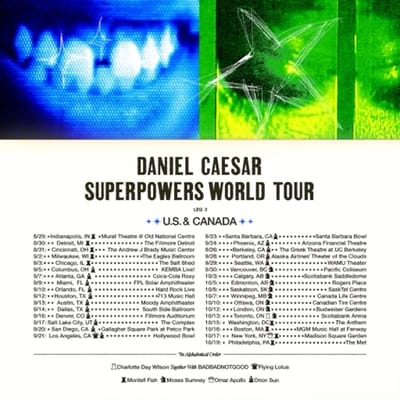 Grammy Award Winning Artist Daniel Caesar Presents Superpowers World Tour – Leg 2: U.S. & Canada