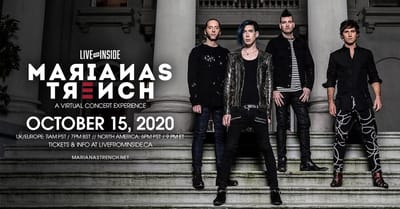 Marianas Trench Added to “Live From Inside” Streaming Sessions