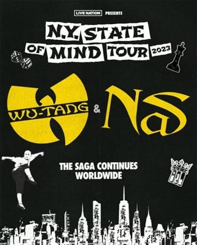 The Saga Continues Worldwide Wu-Tang Clan And Nas Announce 2023 Dates For Global N.Y. State Of Mind Tour