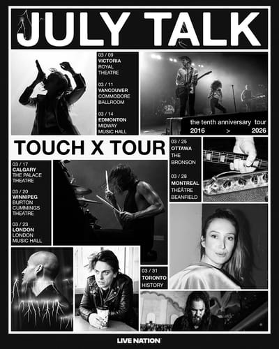 Wait, Anticipate, Come Of Age: July Talk Announce Touch 10th Anniversary Tour
