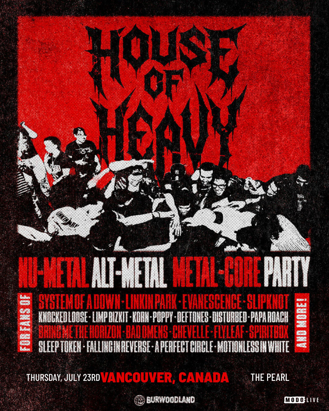 HOUSE OF HEAVY with Special Guests