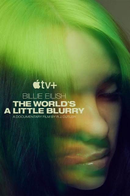 Billie Eilish and Apple Original Films Release New Trailer For “Billie Eilish: The World’s A Little Blurry”
