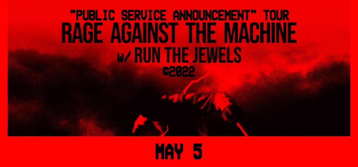Rage Against The Machine with Run The Jewels Rescheduled to 2022