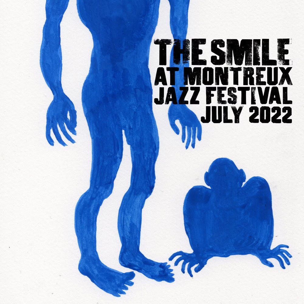 The Smile Announces A Brand-New Release – The Smile At Montreux Jazz Festival, July 2022