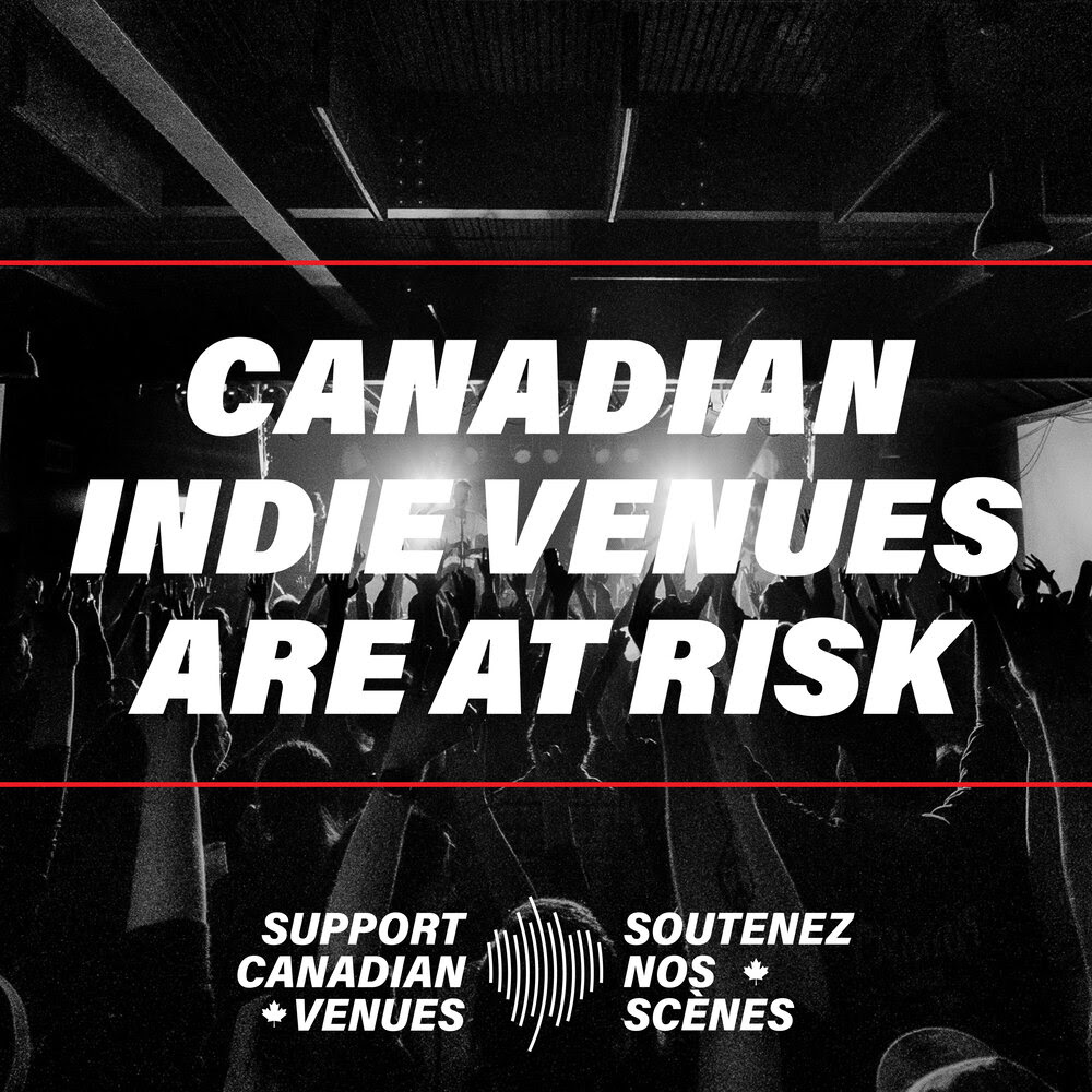 Alert: Help Support Canadian Indie Venues - Now!